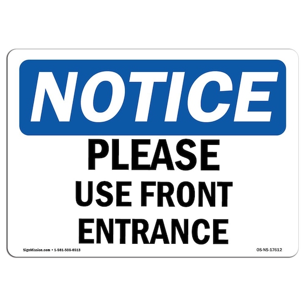 Safety Sign, OSHA Notice, 3.5" Height, Please Use Front Entrance Sign, Landscape, 10PK